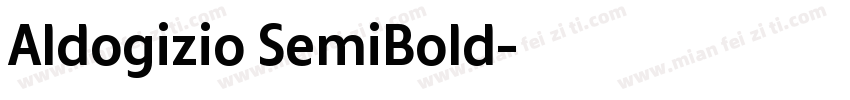 Aldogizio SemiBold字体转换